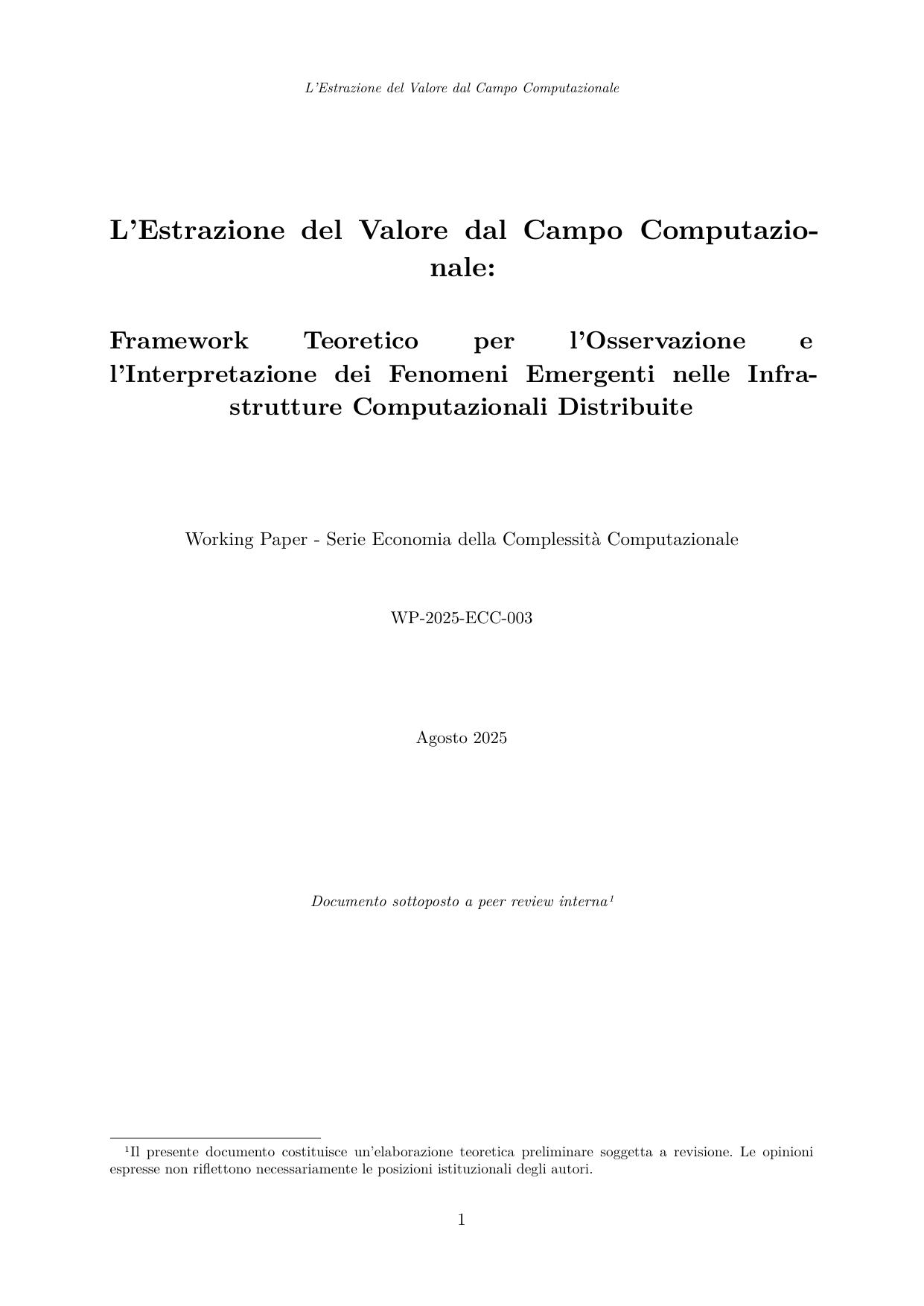 L'Estrazione del Valore dal Campo Computazionale: Framework Teoretico per l'Osservazione e l'Interpretazione dei Fenomeni Emergenti nelle Infrastrutture Computazionali Distribuite