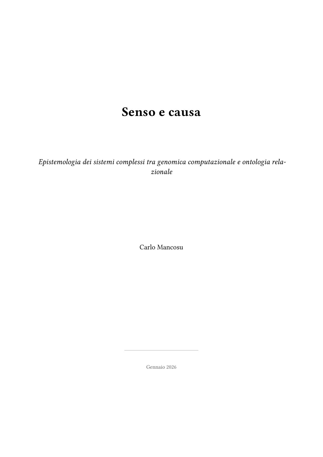 Senso e causa: Epistemologia dei sistemi complessi tra genomica computazionale e ontologia relazionale